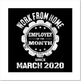 Work From Home Employee of The Month Posters and Art